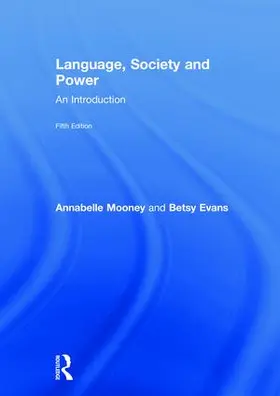 Mooney / Evans |  Language, Society and Power | Buch |  Sack Fachmedien