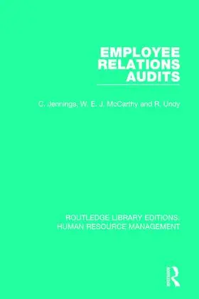 Jennings / McCarthy / Undy | Employee Relations Audits | Buch | 978-0-415-78661-4 | sack.de