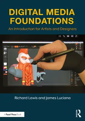 Lewis / Luciana |  Digital Media Foundations | Buch |  Sack Fachmedien