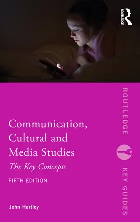 Hartley |  Communication, Cultural and Media Studies | Buch |  Sack Fachmedien
