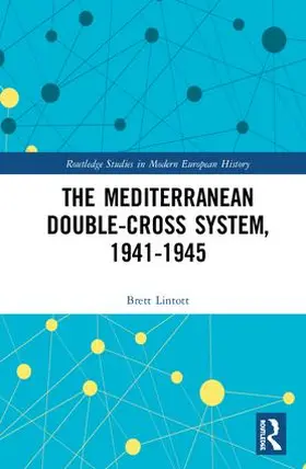 Lintott |  The Mediterranean Double-Cross System, 1941-1945 | Buch |  Sack Fachmedien
