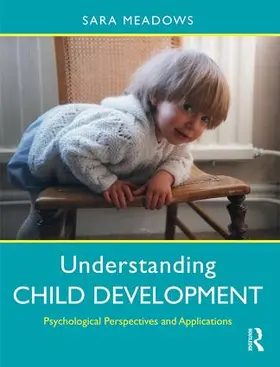 Meadows |  Understanding Child Development | Buch |  Sack Fachmedien