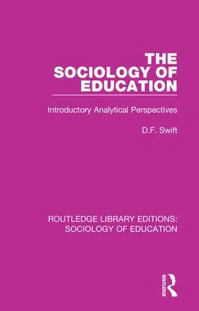 Swift |  The Sociology of Education | Buch |  Sack Fachmedien