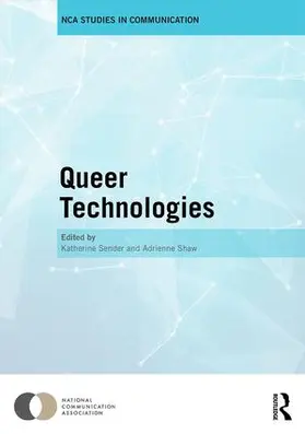 Sender / Shaw |  Queer Technologies | Buch |  Sack Fachmedien