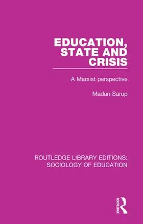 Sarup | Education State and Crisis | Buch | 978-0-415-79136-6 | sack.de