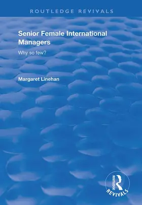 Linehan |  Senior Female International Managers | Buch |  Sack Fachmedien