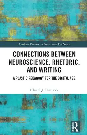 Comstock |  Connections Between Neuroscience, Rhetoric, and Writing | Buch |  Sack Fachmedien