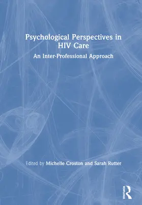 Croston / Rutter |  Psychological Perspectives in HIV Care | Buch |  Sack Fachmedien