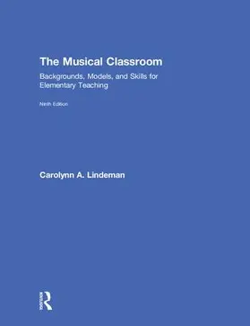 Lindeman |  The Musical Classroom | Buch |  Sack Fachmedien