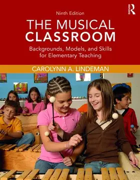 Lindeman | The Musical Classroom | Buch | 978-0-415-79364-3 | sack.de