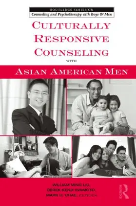 Ming Liu / Iwamoto / Chae |  Culturally Responsive Counseling with Asian American Men | Buch |  Sack Fachmedien
