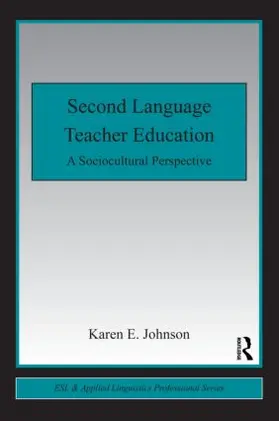 Johnson | Second Language Teacher Education | Buch | 978-0-415-80079-2 | sack.de