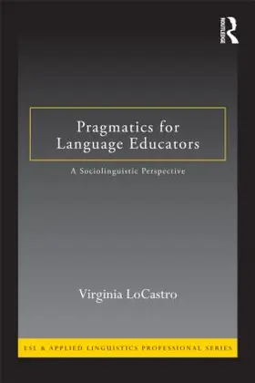 LoCastro |  Pragmatics for Language Educators | Buch |  Sack Fachmedien
