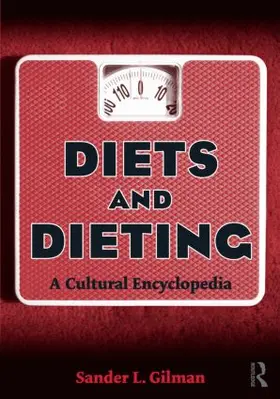 Gilman |  Diets and Dieting | Buch |  Sack Fachmedien