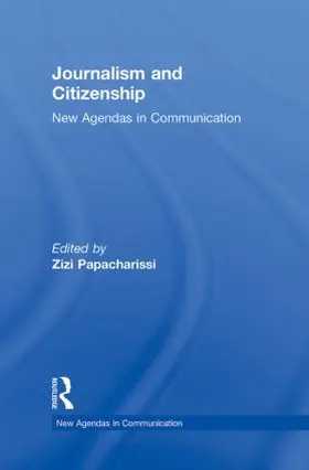 Papacharissi | Journalism and Citizenship | Buch | 978-0-415-80499-8 | sack.de