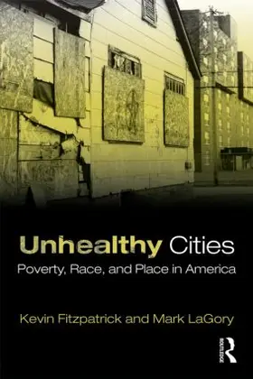 Fitzpatrick / LaGory |  Unhealthy Cities | Buch |  Sack Fachmedien