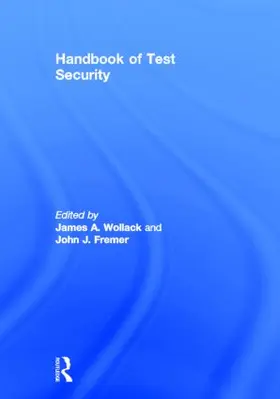 Wollack / Fremer | Handbook of Test Security | Buch | 978-0-415-80564-3 | www2.sack.de