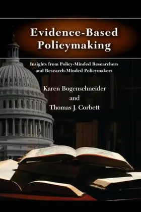 Bogenschneider / Corbett |  Evidence-Based Policymaking | Buch |  Sack Fachmedien