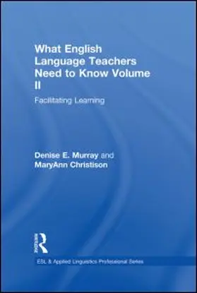 Murray / Christison | What English Language Teachers Need to Know Volume II | Buch | 978-0-415-80640-4 | sack.de