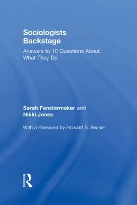 Fenstermaker / Jones |  Sociologists Backstage | Buch |  Sack Fachmedien