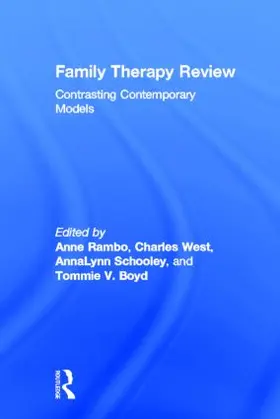 Rambo / West / Schooley |  Family Therapy Review: Contrasting Contemporary Models | Buch |  Sack Fachmedien