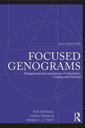DeMaria / Weeks / Twist | Focused Genograms | Buch | 978-0-415-80664-0 | sack.de