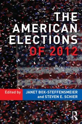 Box-Steffensmeier / Schier |  The American Elections of 2012 | Buch |  Sack Fachmedien