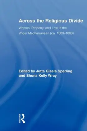 Sperling / Wray | Across the Religious Divide | Buch | 978-0-415-80717-3 | sack.de
