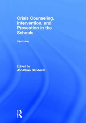 Sandoval | Crisis Counseling, Intervention and Prevention in the Schools | Buch | 978-0-415-80770-8 | sack.de