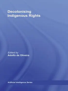 Oliveira |  Decolonising Indigenous Rights | Buch |  Sack Fachmedien