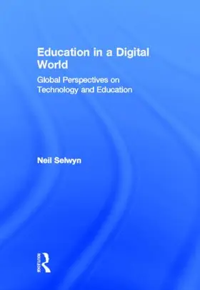 Selwyn |  Education in a Digital World | Buch |  Sack Fachmedien