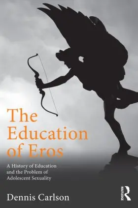 Carlson |  The Education of Eros | Buch |  Sack Fachmedien