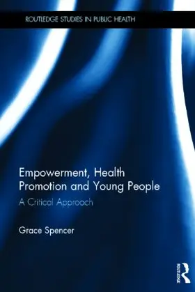 Spencer |  Empowerment, Health Promotion and Young People | Buch |  Sack Fachmedien