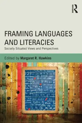 Hawkins |  Framing Languages and Literacies | Buch |  Sack Fachmedien