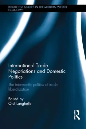 Langhelle |  International Trade Negotiations and Domestic Politics | Buch |  Sack Fachmedien