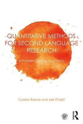 Roever / Phakiti | Quantitative Methods for Second Language Research | Buch | 978-0-415-81402-7 | sack.de