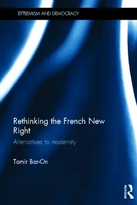 Bar-On | Rethinking the French New Right | Buch | 978-0-415-81405-8 | sack.de