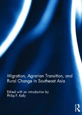 Kelly |  Migration, Agrarian Transition, and Rural Change in Southeast Asia | Buch |  Sack Fachmedien