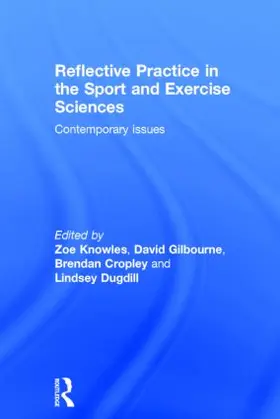 Knowles / Cropley |  Reflective Practice in the Sport and Exercise Sciences | Buch |  Sack Fachmedien