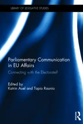 Auel / Raunio |  Parliamentary Communication in EU Affairs | Buch |  Sack Fachmedien