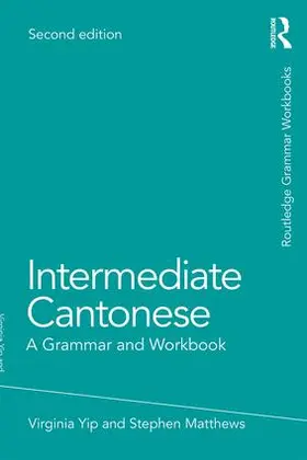 Yip / Matthews |  Intermediate Cantonese | Buch |  Sack Fachmedien