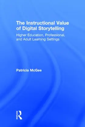 McGee |  The Instructional Value of Digital Storytelling | Buch |  Sack Fachmedien