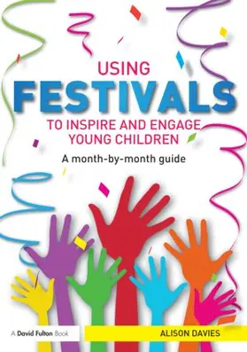 Davies |  Using Festivals to Inspire and Engage Young Children | Buch |  Sack Fachmedien