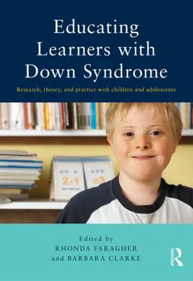 Faragher / Clarke |  Educating Learners with Down Syndrome | Buch |  Sack Fachmedien