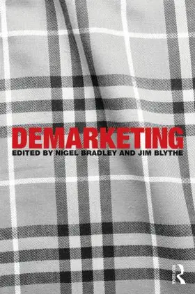 Bradley / Blythe |  Demarketing | Buch |  Sack Fachmedien