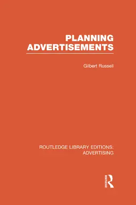 Russell |  Planning Advertisements (Rle Advertising) | Buch |  Sack Fachmedien