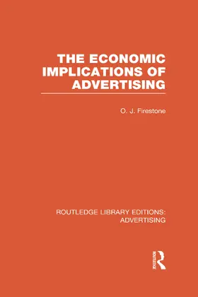 Firestone |  The Economic Implications of Advertising (Rle Advertising) | Buch |  Sack Fachmedien