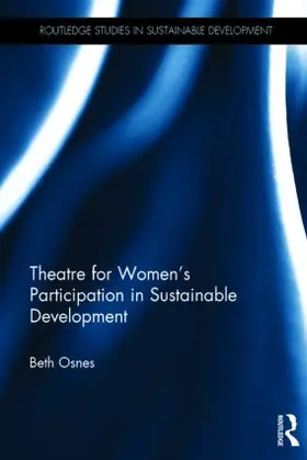 Osnes |  Theatre for Women's Participation in Sustainable Development | Buch |  Sack Fachmedien