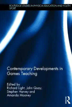 Light / Quay / Harvey |  Contemporary Developments in Games Teaching | Buch |  Sack Fachmedien