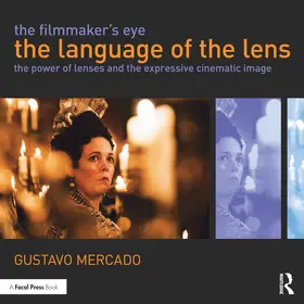 Mercado |  The Filmmaker's Eye: The Language of the Lens | Buch |  Sack Fachmedien